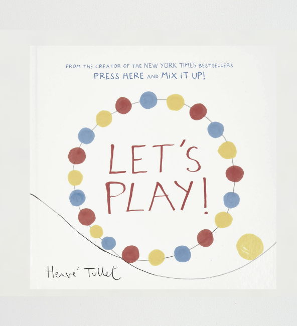 Let's Play by Hervé Tullet